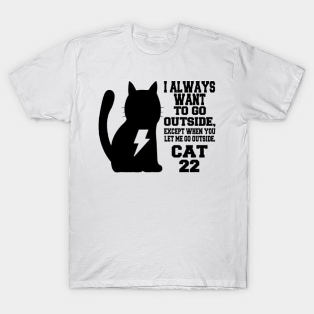 The Cat 22 - black T-Shirt by Rainbowmart